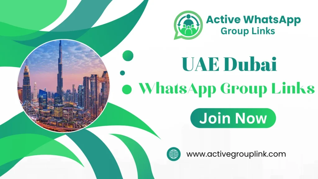 UAE Dubai WhatsApp Group Links
